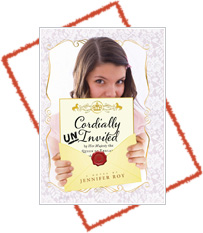 Cordially Uninvited by Jennifer Roy